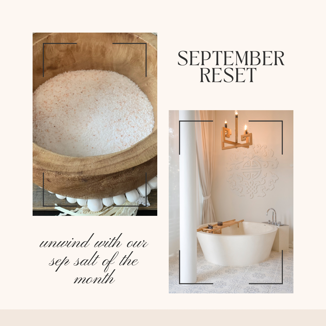 SALT OF THE MONTH- SEPTEMBER RESET